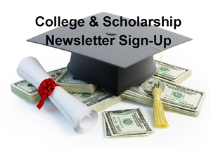College & Scholarship Newsletter Sign-Up 
